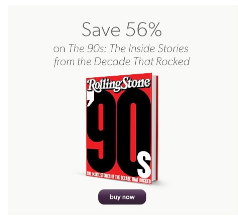 Save 56% on The 90s: The Inside Stories from the Decade That Rocked
