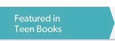 Featured in Teens