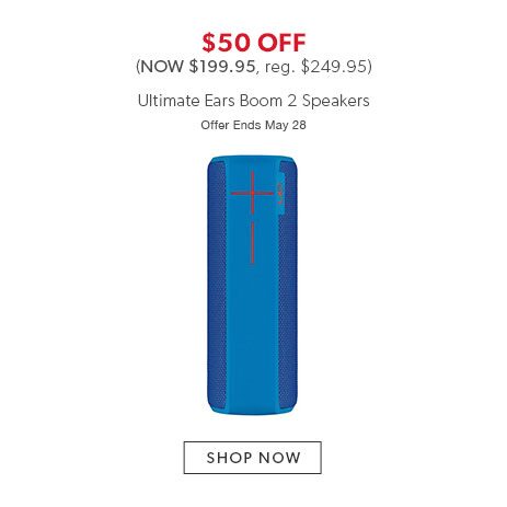 $50 off Ultimate Ears Boom 2 Speakers - now $199.95 $50 off Ultimate Ears Boom 2 Speakers - now $199.95