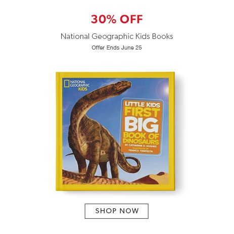 30% off National Geographic kids books 30% off National Geographic kids books