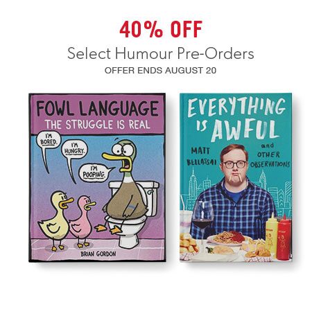 40% off select humour pre-orders 40% off select humour pre-orders