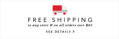 Free easy returns to stores and free shipping over $25