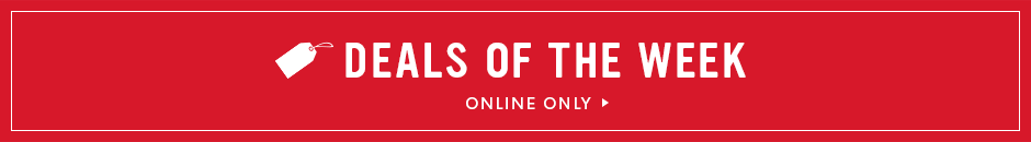Deals Of The Week. Online Only