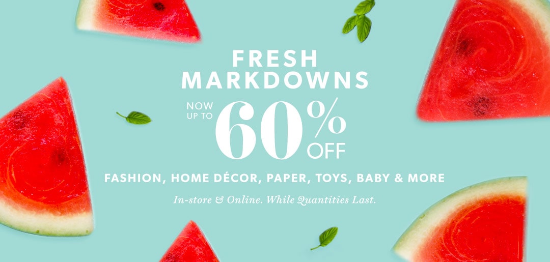 Up to 60% off fashion, home décor, paper, toys, baby & more! Up to 60% off fashion, home décor, paper, toys, baby & more!