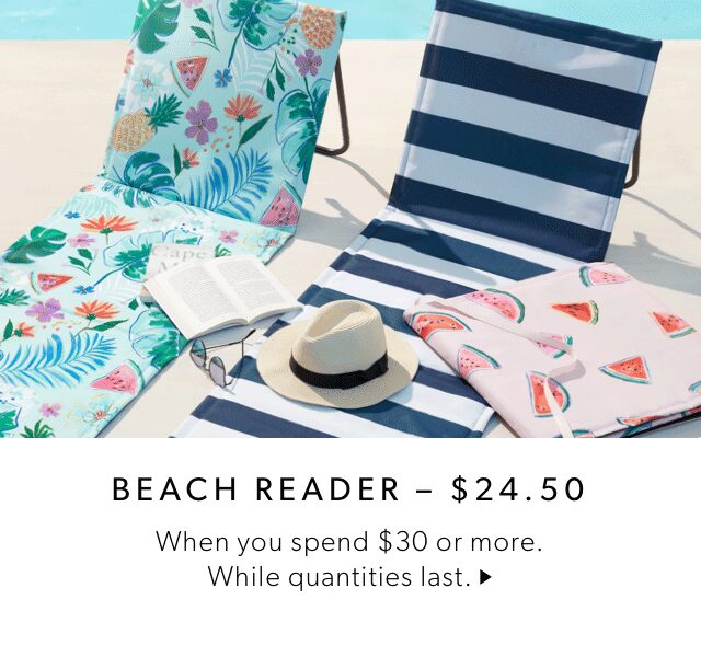Spend $30, Get a Reclining Beach Reader 