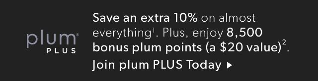 join plum PLUS today