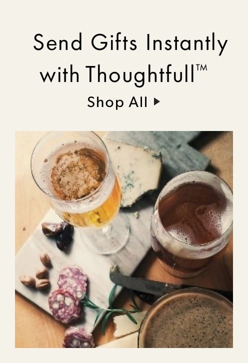 Send gifts instantly with Thoughtfull.