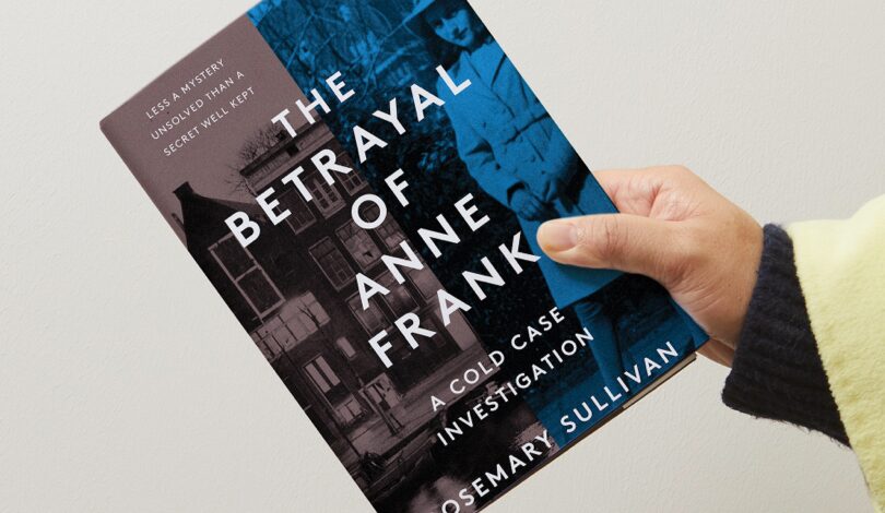 Just Dropped: The Betrayal of Anne Frank - Discover this riveting cold case investigation that's one of our most anticipated reads of 2022.