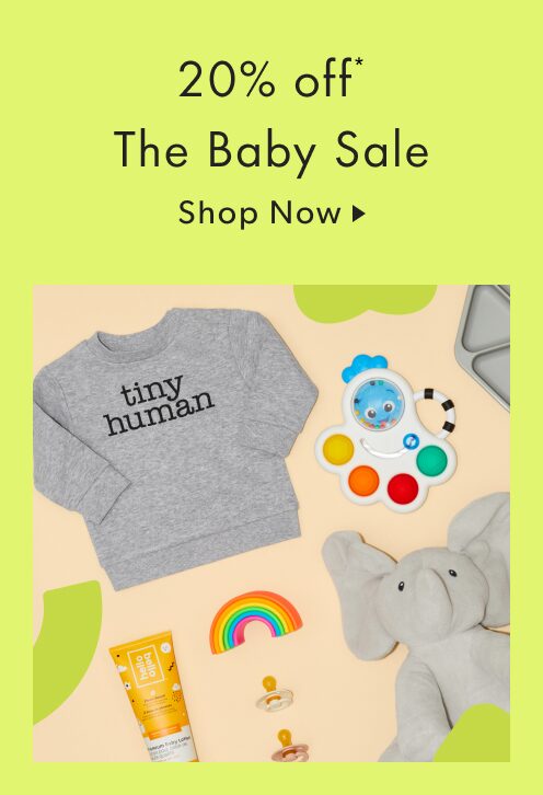 20% off The Baby Sale. Shop Now.