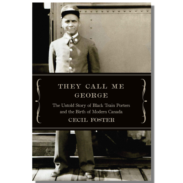 They Call Me George by Cecil Foster