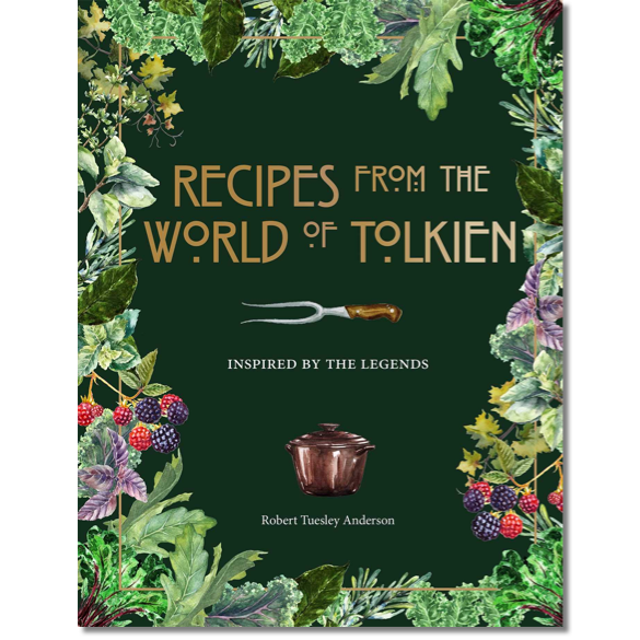 Recipes From the World of Tolkien