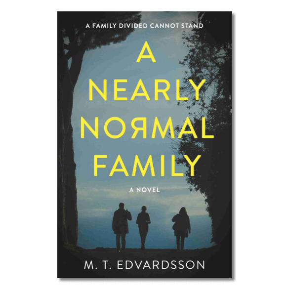 A Nearly Normal Family by M.T. Edvardsson