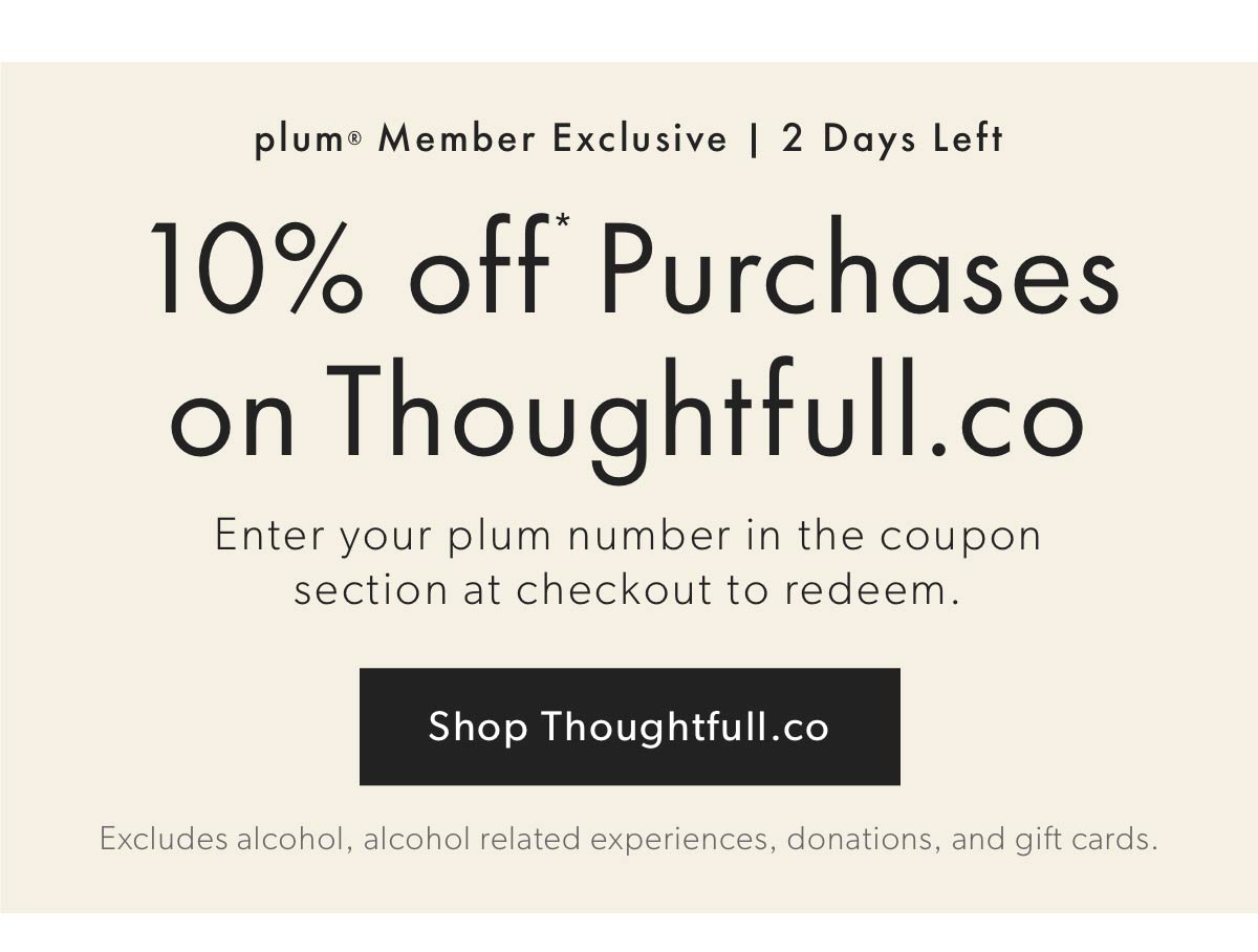 10% off Purchases on Thoughtfull.co