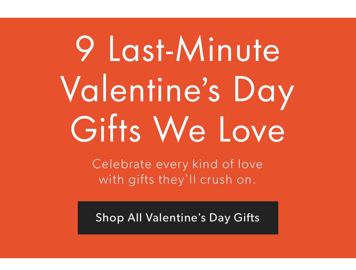 9 Last-Minute Valentine's Day Gifts We Love