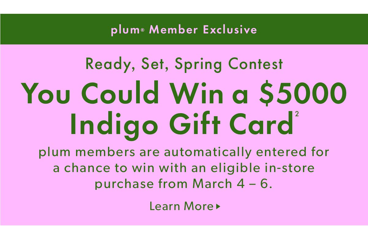 You Could Win a $5000 Indigo Gift Card