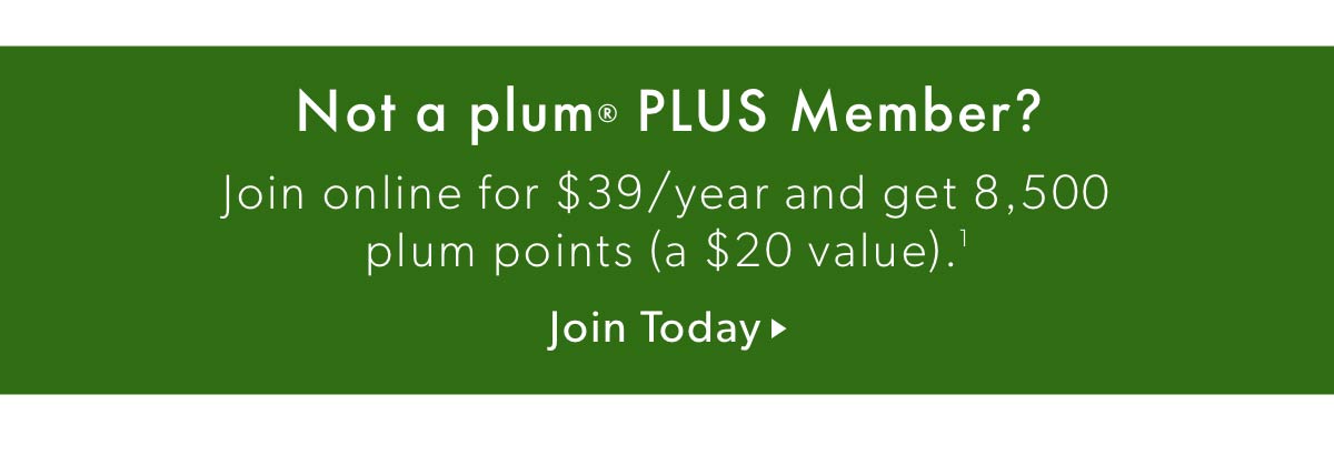 not a plum PLUS Member?