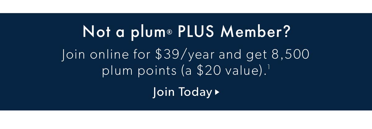 Not a plum® PLUS Member?