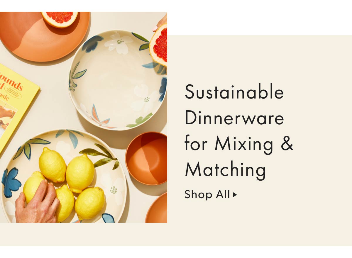 Sustainable Dinnerware for Mixing & Matching