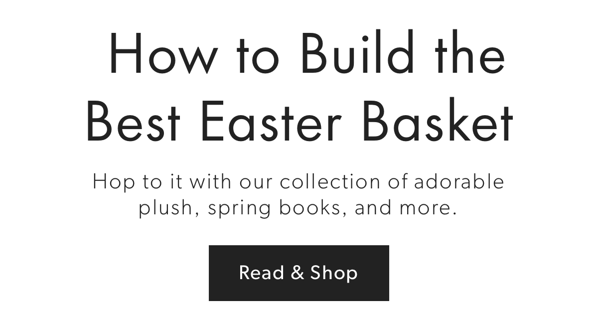 How to Build the Best Easter Basket
