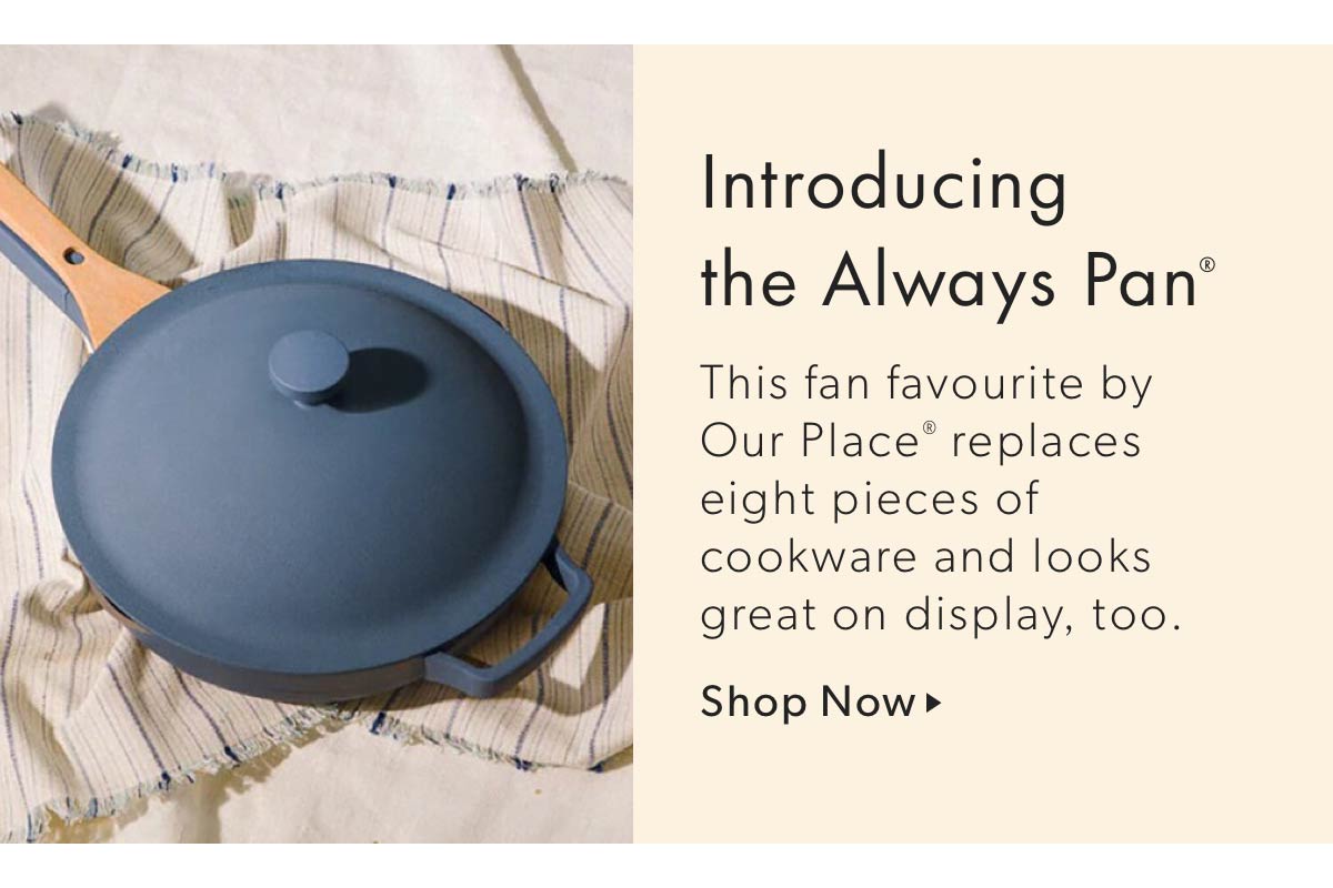 Introducing the Always Pan®