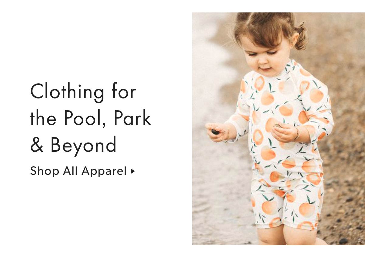 Clothing for the Pool, Park & Beyond