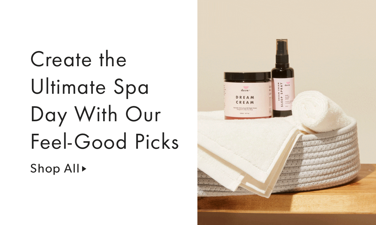 Create the Ultimate Spa Day With Our Feel-Good Picks