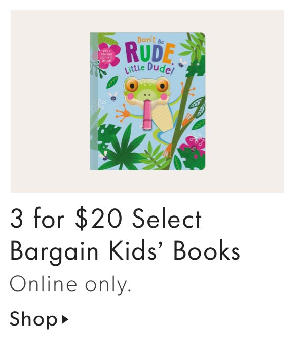 3 for $20 select bargain kids’ books