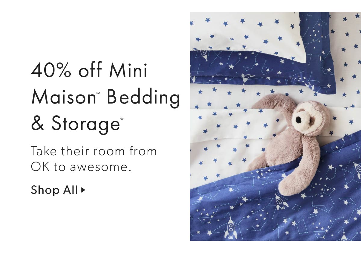 40% off Mini Maison Bedding & Storage