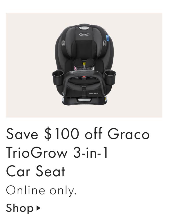 Save $100 off Graco TrioGrow