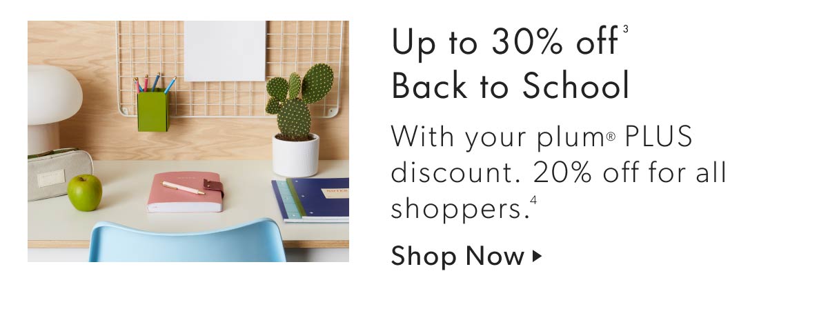 Up to 30% Off Back to School