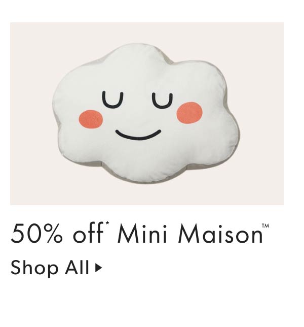 50% off Mini Maison