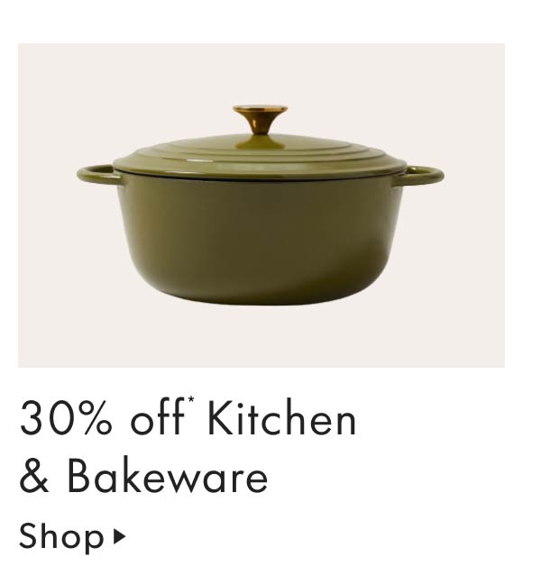 30% off Kitchen & Bakeware