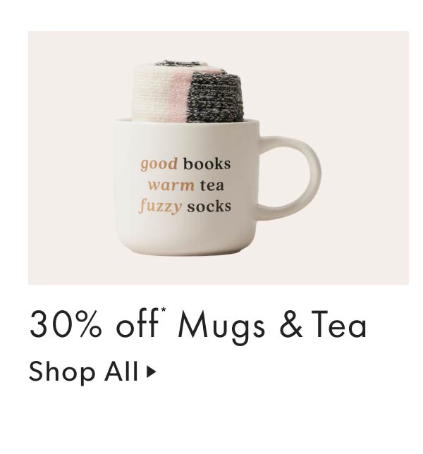 30% off Mugs & Tea