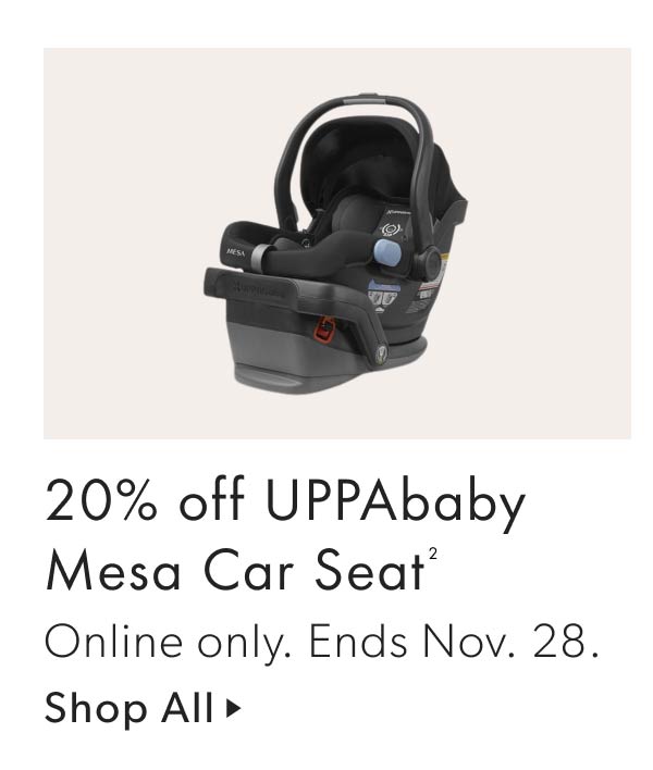 20% off UPPAbaby Mesa Car Seat