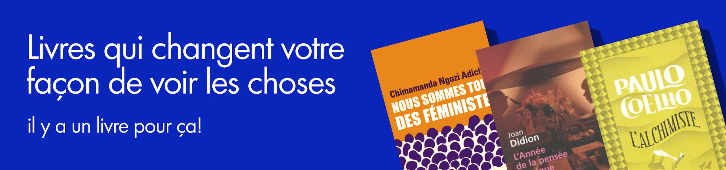 Il y a un livre pour ça - Livres qui changent votre façon de voir les choses