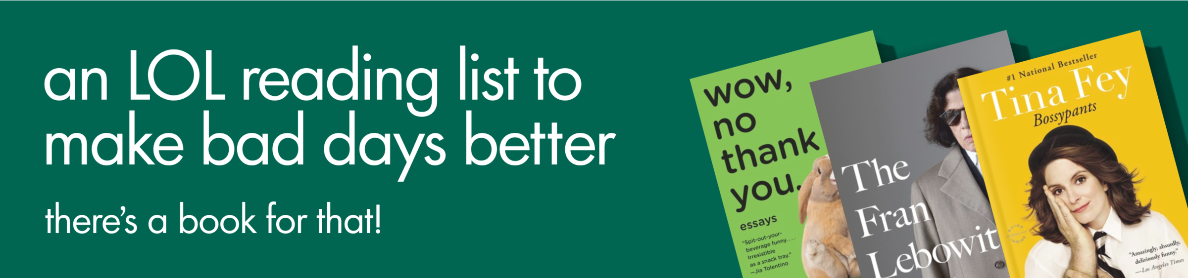 There's a Book for That - An LOL reading list to make bad days better