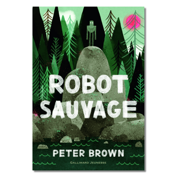Robot sauvage, de Peter Brown  