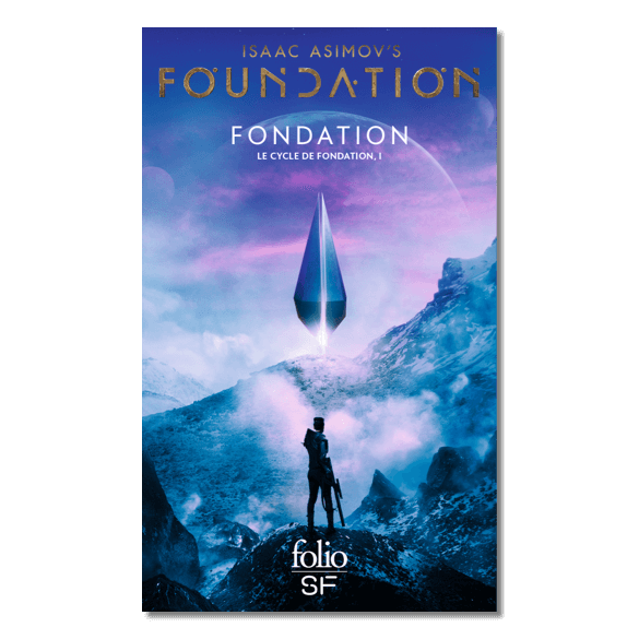 Cycle de Fondation (The Foundation Trilogy) de Isaac Asimov