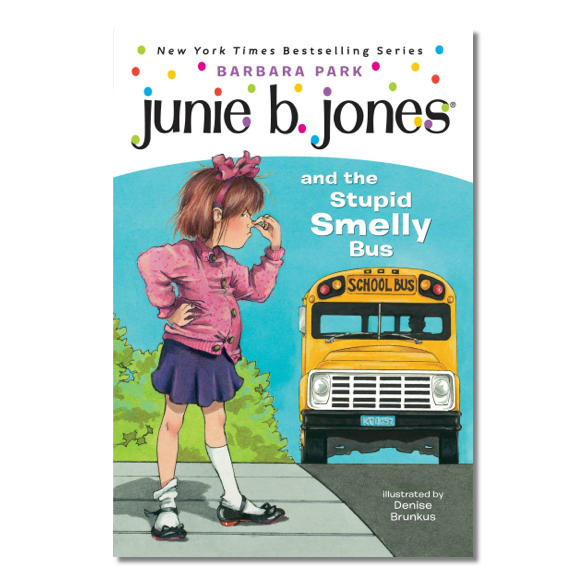Junie B. Jones and the Stupid Smelly Bus by Barbara Park