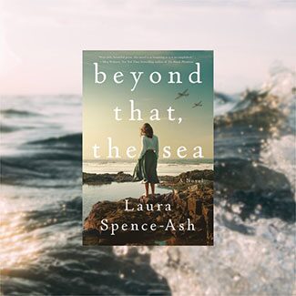 @indigo instagram post: A sweeping, tenderhearted love story, #BeyondThatTheSea by @Laura_Spence_Ash is the kind of book that pulls you in until the very last page.